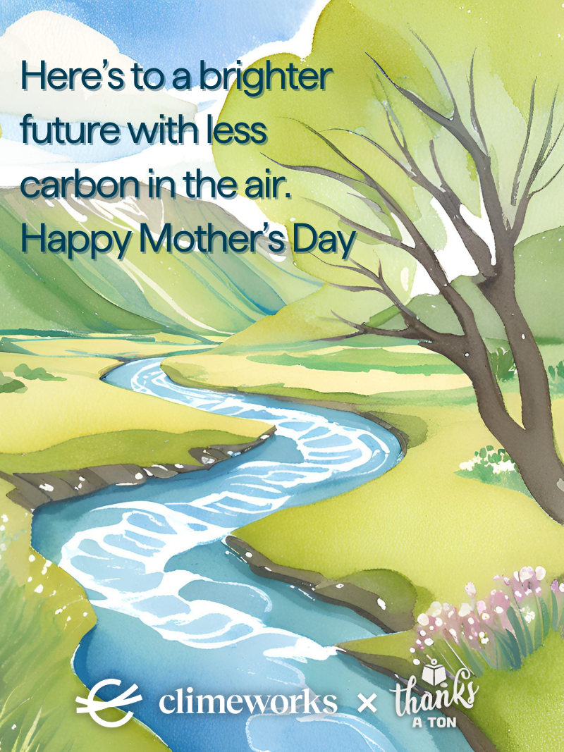 Less Carbon Mother's Day