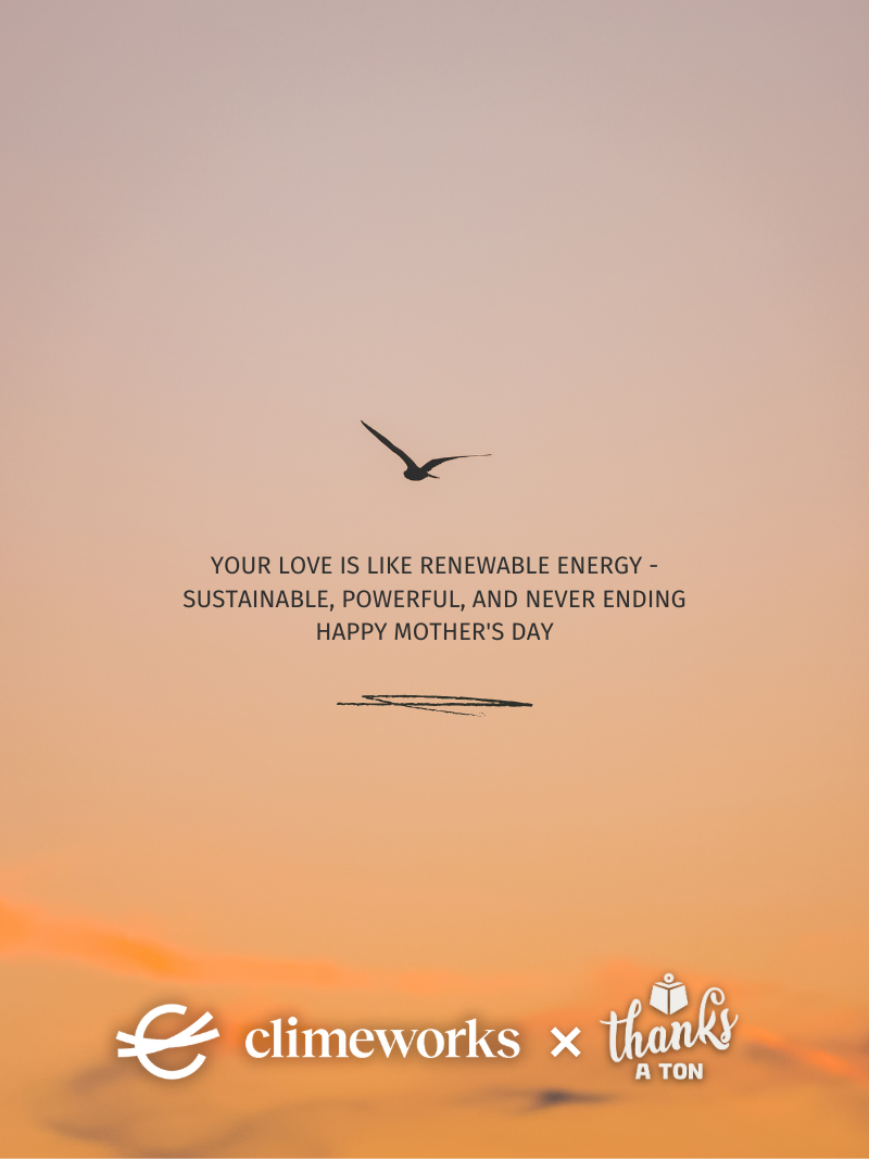 Mother's Day Renewable Energy