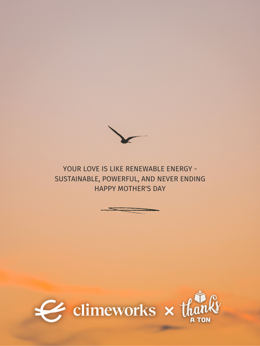 Mother's Day Renewable Energy