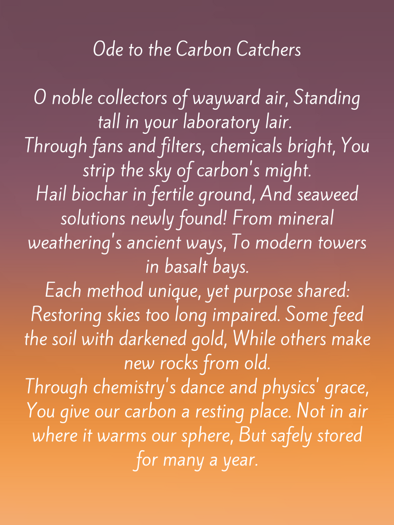 Ode to the Carbon Catchers