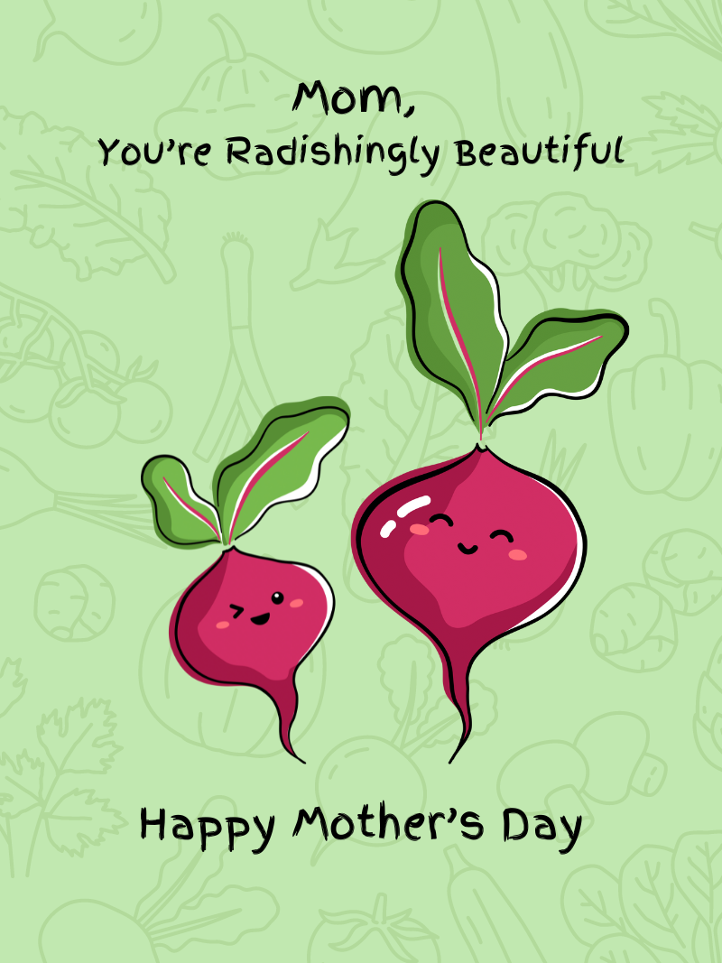 Radishingly Beautiful Mom