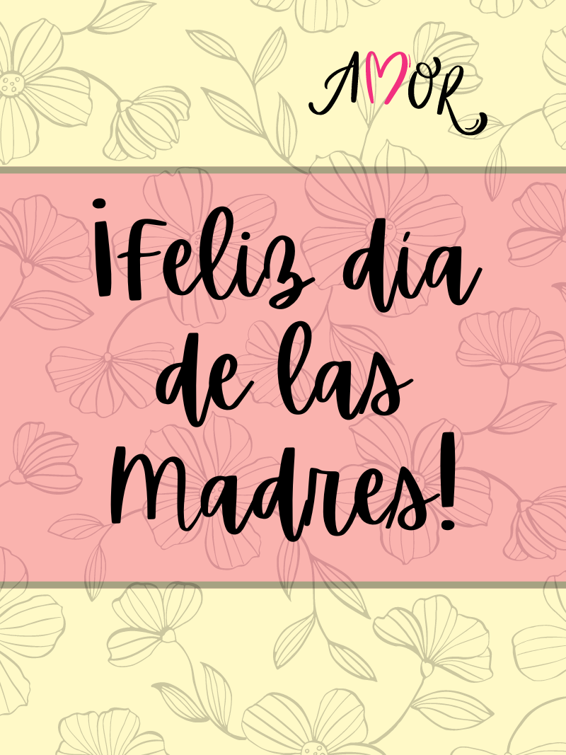 Mother's Day Spanish Amor