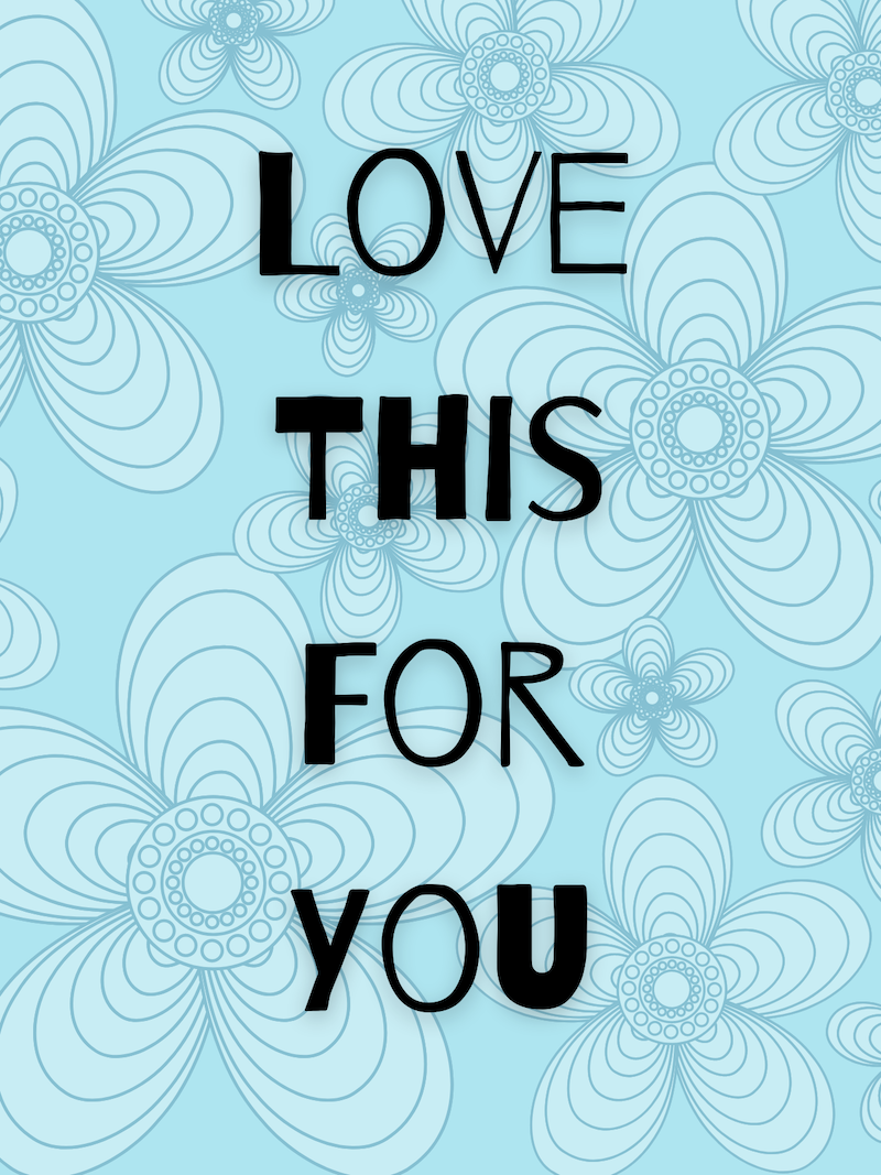 Love This For You Blue