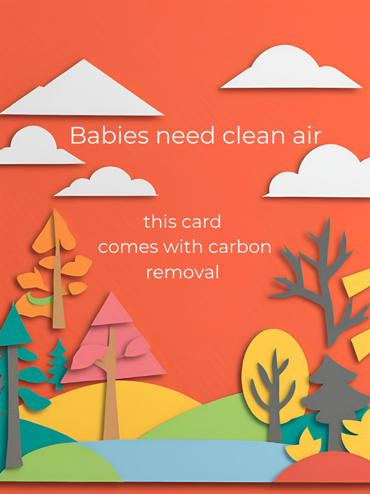 Babies Need Clean Air