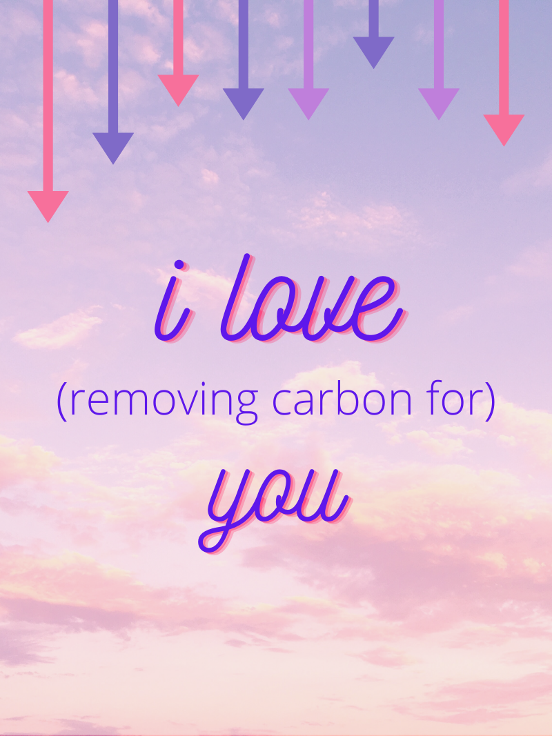 Love Removing Carbon