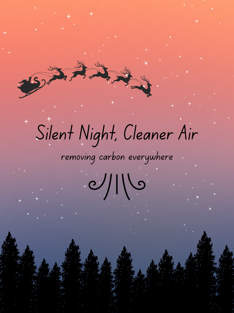 Silent Night, Cleaner Air