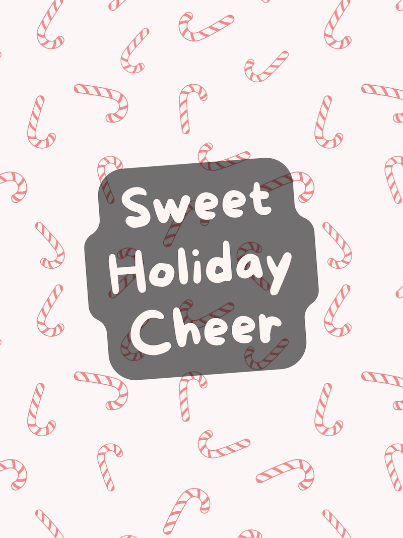 Sweet Holiday Cheer