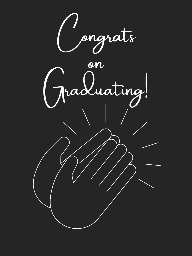 Congrats on Graduating