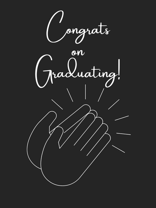 Congrats on Graduating